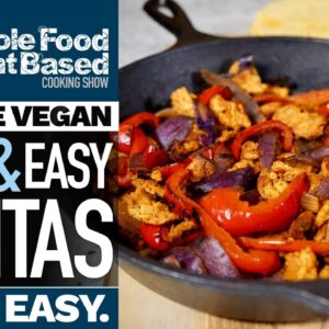 OIL-FREE VEGAN FAJITAS 🌮 Easy recipe that will knock your socks off!