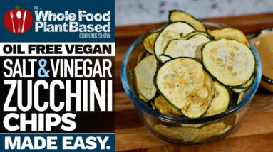 OIL-FREE VEGAN SALT & VINEGAR ZUCCHINI CHIPS ❤️ Guilt free snack that satisfies!