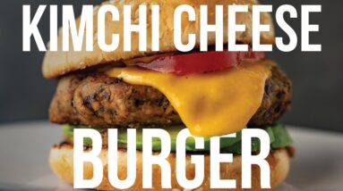 EASIEST Vegan Burger | High Protein KIMCHEESE Burger