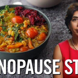 Hearty Lentil Stew - Menopause friendly
