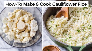 HOW TO MAKE CAULIFLOWER RICE (3 WAYS!)
