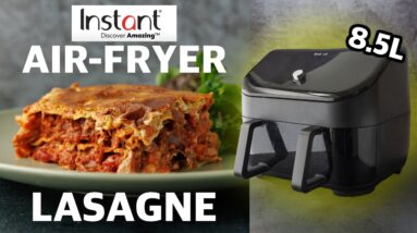 VEGAN LASAGNE in an Instant Brand AIRFRYER! VORTEX PLUS VERSAZONE #AD