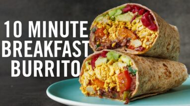 EASY VEGAN BREAKFAST BURRITO | HIGH PROTEIN and 10 MINUTES