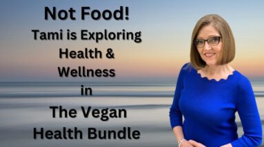 Not Food... Tami Is Exploring Health & Wellness In The Bundle