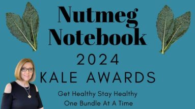 Nutmeg Notebook 2024 KALE AWARDS!