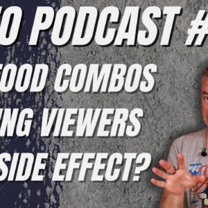 Video Podcast #234 - Odd Food Combos, MIA viewers, Another Wild Keto Side Effect