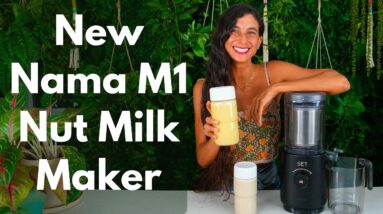 New Nama M1 Plant-Based Nut Milk Maker 🌱🥛🌰  Complete Reveal & Review + 2 Revolutionary Recipe Demos!