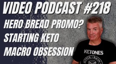 Video Podcast #218 - Promos I Don't Do, Starting Keto Differently, Apple Watch Story
