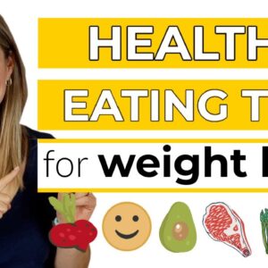 HEALTHY EATING HABITS for weight loss | a diet-free approach!