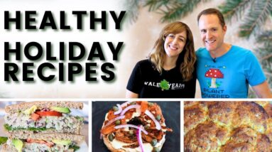 Healthy Holiday Recipes You’ll Love!