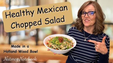 How to Make a Colorful Healthy Mexican Chopped Salad Everyone Loves!