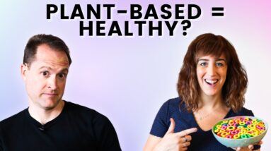 I Was Eating Healthy All Wrong (Don't Make These Mistakes)