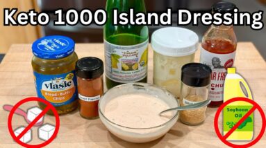 Keto 1000 Island Dressing - No Seed Oils and only 1g Carbs per Serving