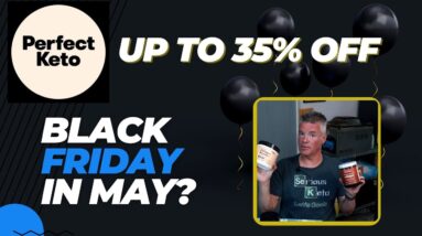 Perfect Keto "Black Friday in May" Sale - up to 35% off - What I Buy and What I Avoid
