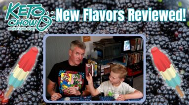 New Flavor Alert: Keto Chow Blackberry and Red, White and Bam SaltT