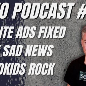 Video Podcast #238 - Fixing Ad Issues, Subscribe to Comment?, Sad News, Grandkids