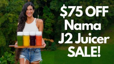 Nama J2 Juicer $75 Off SALE 🌱 Ends January 25th! 🥳 Join My 21-Day Raw Vegan & Juicing Challenge!