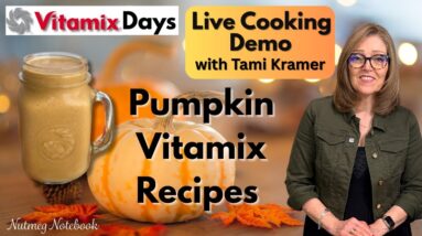 Surprising Pumpkin Vitamix Recipes / Smoothie & Soup/ Live Cooking Demo with Tami