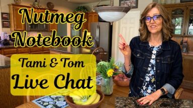 Sunday Morning Plant Chat - A Nutmeg Notebook Live with Tami & Tom