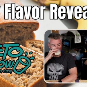 The Newest Keto Chow Flavor Revealed - Banana Bread (or not?)