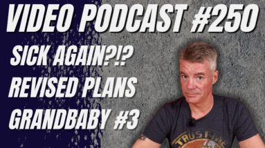 Influenza Again, Harry Potter, Grandkids, Family Announcement (Podcast #250)