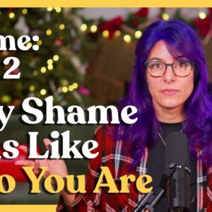 Ep 36: Shame (Part 2) | Separation — Why Shame Feels Like Who You Are | Relish Podcast (Entrée)