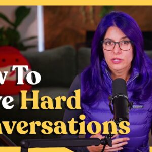 Ep 43: How to Have Hard Conversations (Without Losing Yourself) | Relish Podcast (Entrée)
