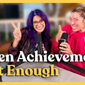 Ep 45: When Achievement Isn’t Enough | Identity, Shame & Self-Worth | Relish Podcast (Entreé)