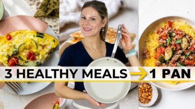 ONE PAN HIGH PROTEIN MEALS (I Make On Repeat) | Breakfast Lunch & Dinner!