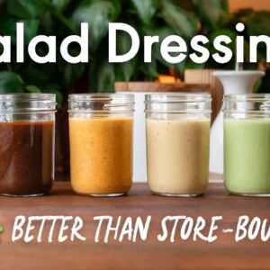 Store-Bought Salad Dressing is Trash. Make These Instead.