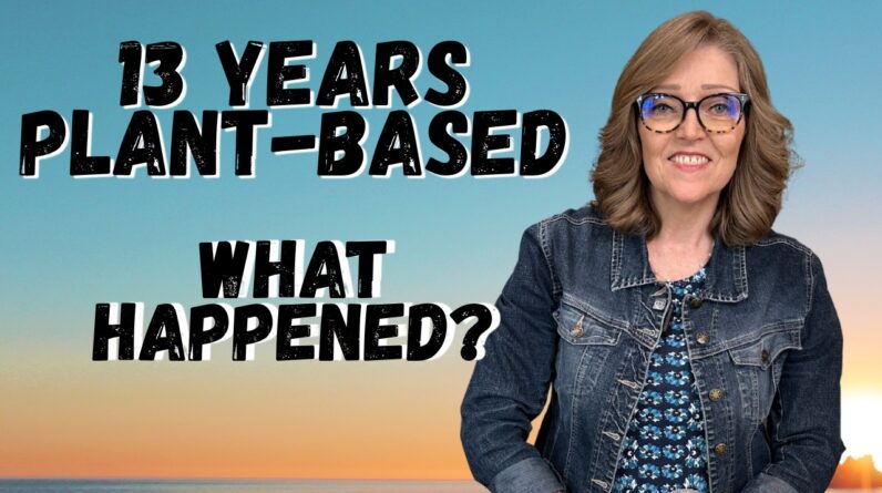 13 Years Plant-Based: Weight Loss, Energy, and Real-Life Results