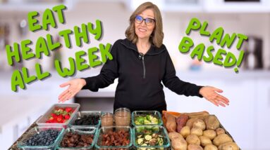 Eat Healthy All Week | Plant-Based Meal Prep (No Oil, Easy Batch Cooking)
